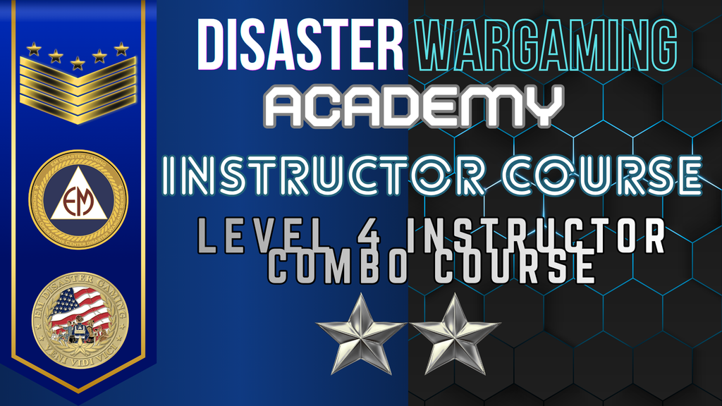 Certified Disaster Wargaming Instructor (CDWI) Course - L5 Facilitator/L4 Instructor Combo (In-person Seat)