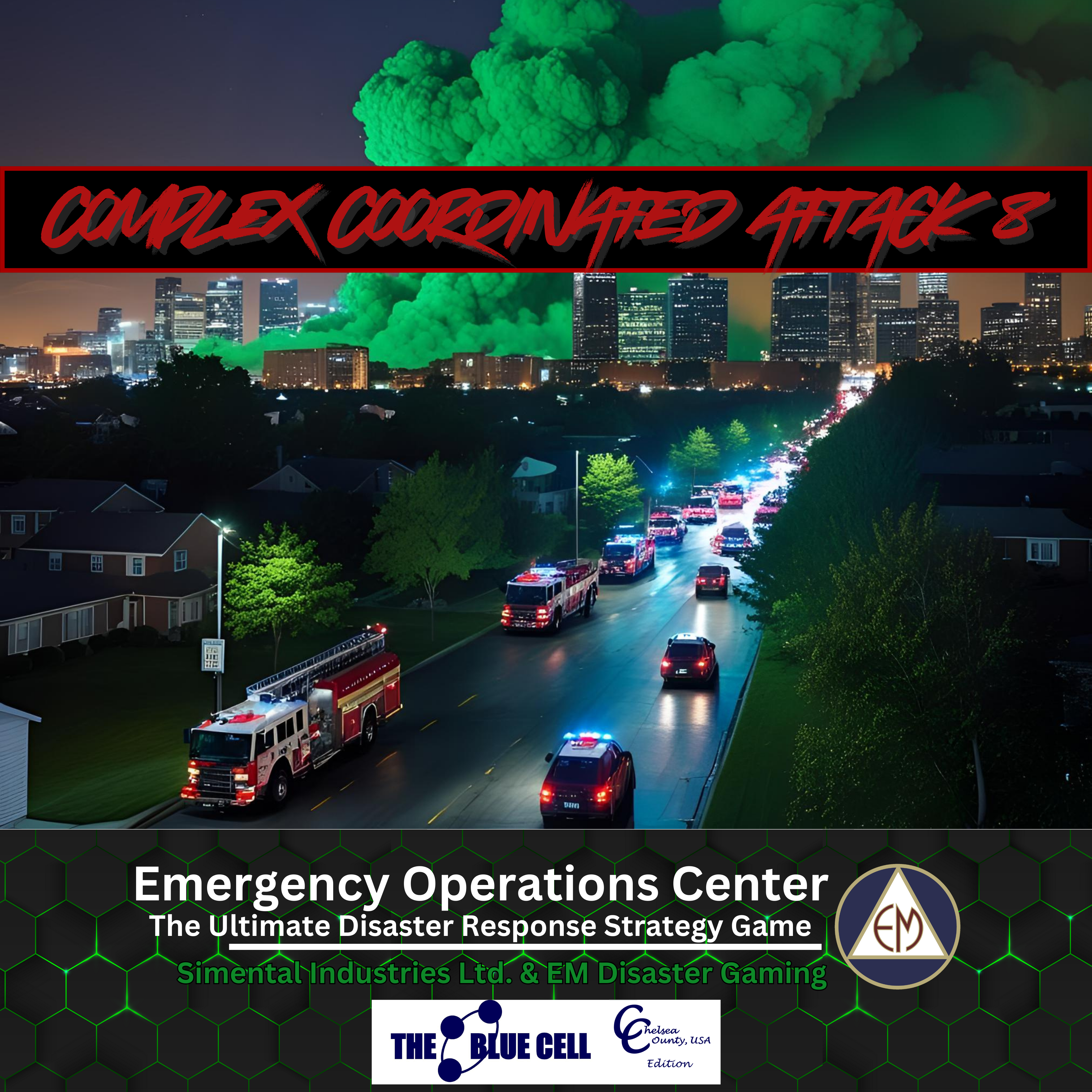 Emergency Operations Center: Chelsea County, USA - Complex Coordinated Attack 8
