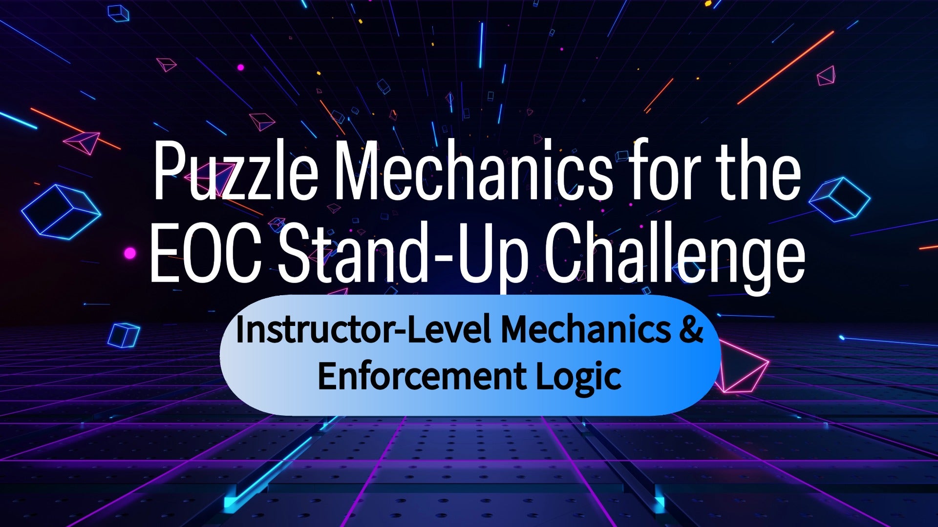 Preconference Training Puzzle Mechanics for the EOC Stand-up Challenge (In-person Course)