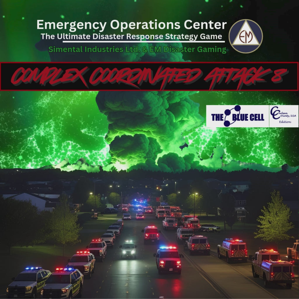 Emergency Operations Center: Chelsea County, USA - Complex Coordinated Attack 8